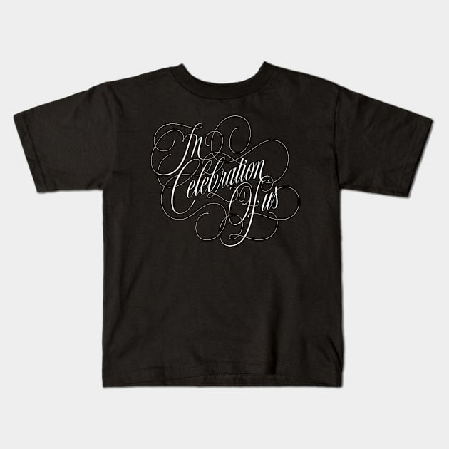 In Celebration of Us Kids T-Shirt by FirstGenerationRich